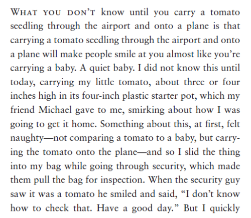 oumaimas:excerpt from “The Book of Delights” by Ross Gay (transcript under the cut)  Keep reading