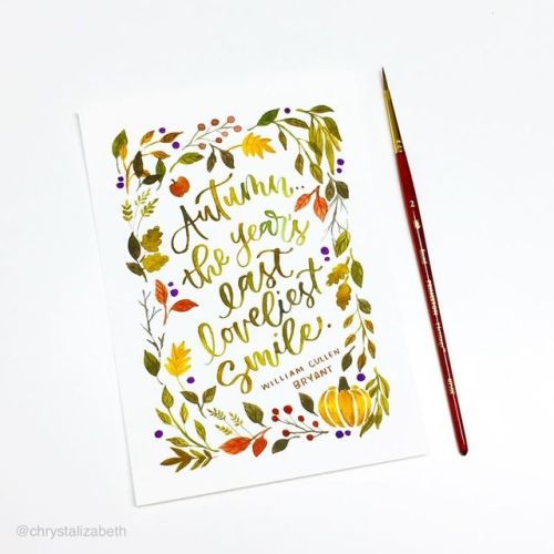 Feeling very much like Autumn today &ldquo;Autumn&hellip; The year&rsquo;s last lovelies