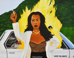 mayashae:  &ldquo;Get Yo Shit&rdquo; (Waiting To Exhale), 2014 Acrylic on canvas
