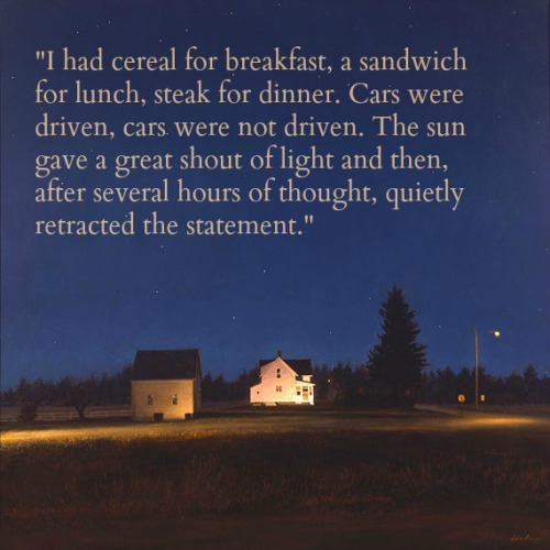 &ldquo;I had cereal for breakfast, a sandwich for lunch, steak for dinner. Cars were driven, cars we