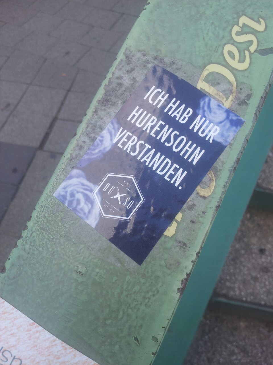 dieblumenkinder:  Ich hab nur Hurensohn verstanden. 