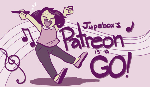 jupebox: Hey guys! I’ve had a stealth Patreon launched for a while so I could see if posting r
