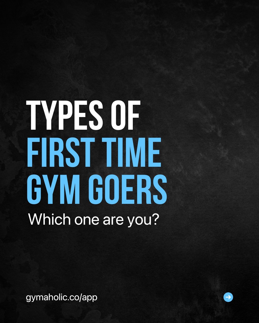 Types of First Time Gym Goers