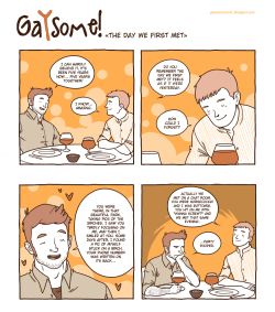 gaysomecomic:  13. The day we first met 