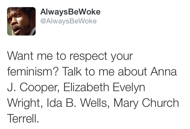 alwaysbewoke:  /rant  