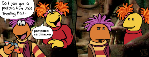 A redraw of the "bro visited his house" meme by fallenchungus on Twitter with Fraggle Rock characters. In his room, Gobo Fraggle pulls up a postcard and says, "So I just got a postcard from Uncle Traveling Matt" before getting interrupted by Red Fraggle at the stairs commenting, "postpilled cardmaxxer" In the next panel, Gobo stares at Red in concern, and Red just frowns. The art style changed from my art style to fallenchungus's art style.