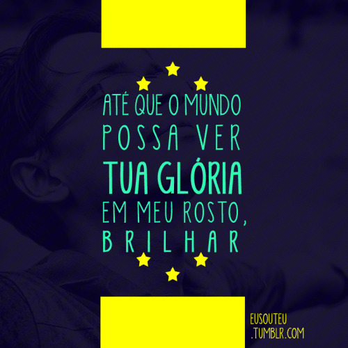 eusouteu-deactivated20180917:  “Assim como o fogo refina o ouro,Vem tua obra em mim completar,Até que o mundo possa verTua glória em meu rosto,brilhar.” A Tua Palavra - Cassiane 