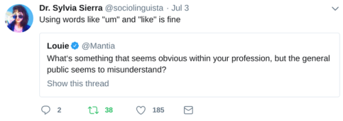 allthingslinguistic:Linguistics takes on the “What’s something that seems obvious within your profession, but the general public seems to misunderstand?” quote-tweet meme. 