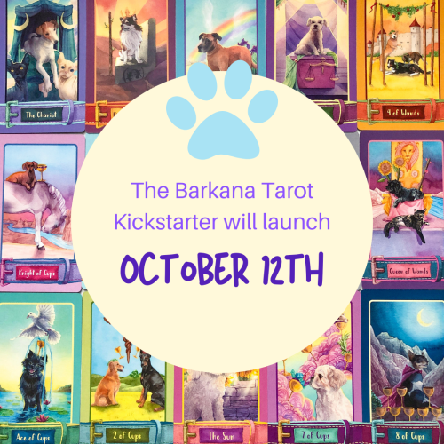 The Barkana Kickstarter is launching October 12th! The Barkana is a dog-themed 78-card tarot deck, a