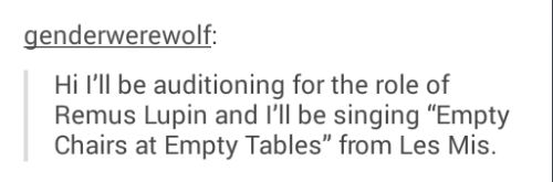 tesssagrayed:  Tumblr+ inappropriate audition songs meme