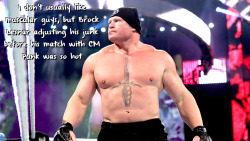 Wrestlingssexconfessions:  I Don’t Usually Like Muscular Guys, But Brock Lesnar