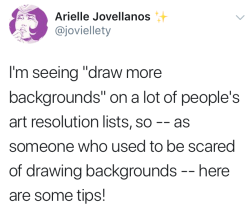 jovaline:  campaignagainstcliche:   Oh, hey, here’s the thread I wrote on my twitter! Advice for getting started drawing backgrounds~ :) 