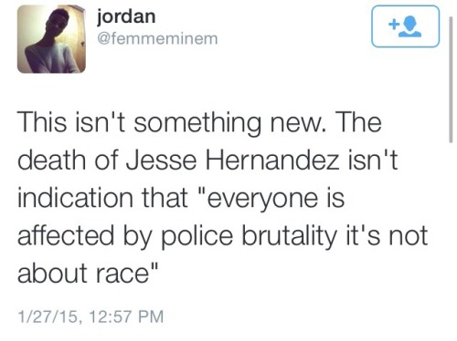 babyactivist:#JesseHernandez (x)