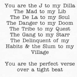 Wu to my Tang Living to my Legends Nu to my Jabes  The to my Roots Atmos to my Phere FE to my LT ♡ 9th to my Wonder Dem to my Atlas Red to my Pill Prof to my Gampo  Eligh to my Grouch Dilated to my Peoples Cunnin to my Lynguists Blu to my Exile Talib