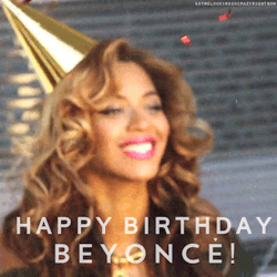 Gotmelookingsocrazyrightnow:  Happy 32Nd Birthday Bey! ♥ 