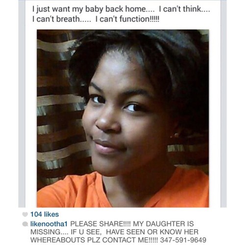 humbledhoney:nenelashiro:MISSING 13 year old in brooklyn PLEASE SHARE GUYS!share, don’t just scroll