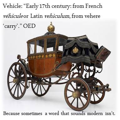 Because language that sound anachronistic often isn&rsquo;t. Here&rsquo;s the word I checked