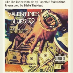 Check that New Joint Fro @paperm8_on_soundcloud Feat. Ya boi @nelnice_3 IDGAFT #ValentineBlues #Hookkiller #DopeTrack #itsastoryavething #weworking #newishontheway