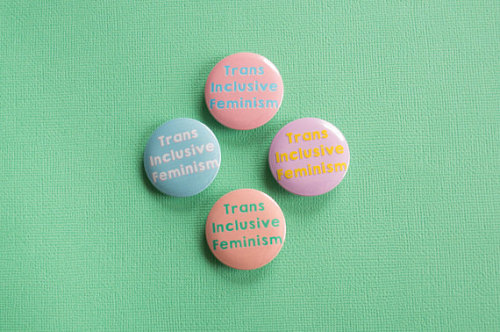 Trans Inclusive Feminism Pin //PinEmUpDesigns