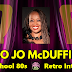 Rediscover The '80s — Interview with JoJo McDuffie of the Mary Jane...