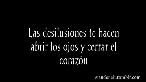 Que dura manera de abrir los ojos…  ~V. Er