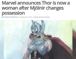 hypable:  On Tuesday’s episode of ABC’s The View, Marvel Comics announced that the character of Thor is now female thanks to a switch in possession of the Mjölnir. The title, not the person under the mask, is switching gender because of who now