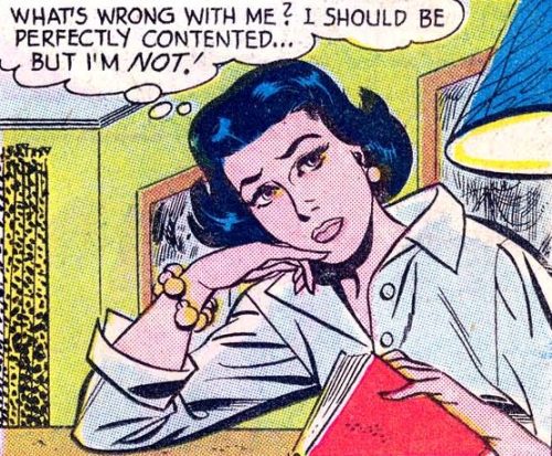 comicallyvintage:  What’s Wrong With Me?