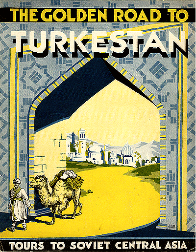 danismm:Travel booklet “The Golden Road to Turkestan(Tajikistan, Kazakhstan, Uzbekistan, Kyrgyzstan 