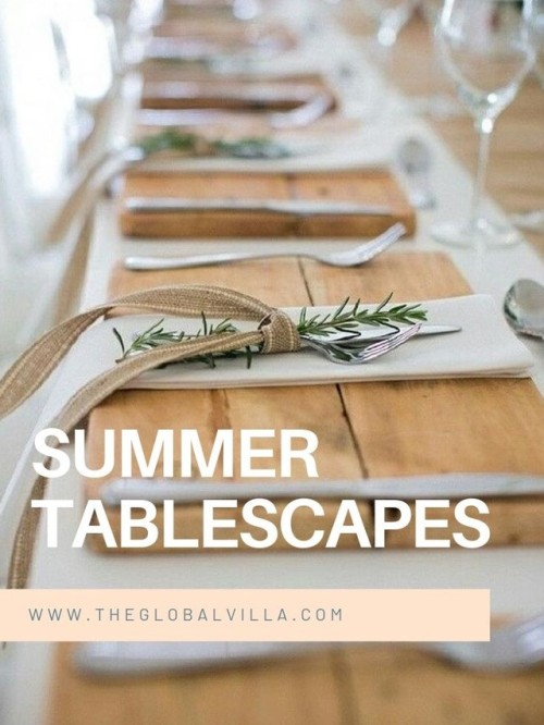Inspiring ideas for your summer table! www.theglobalvilla.com