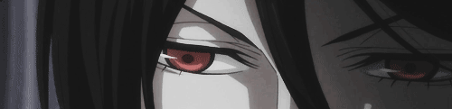 erwonmyheart:  The Book of Circus - Sebastian´s precious eyes 