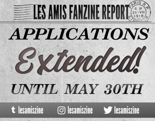 lesamiszine:☆ — APPLICATIONS EXTENDED!—  ☆;➤  Applications for our Les Amis/Fr