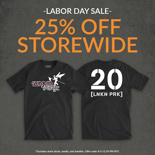 Celebrate Labor Day weekend with 25% off storewide. Shop now in the official Linkin Park store: stor