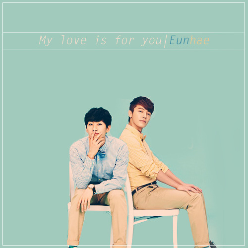 image edit; 38Super Junior Eunhyuk, Donghae(Pairing: Eunhae, Haehyuk)