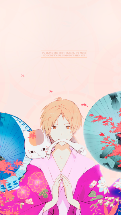 @natsumeweek » day one, july 1st || natsume’s birthday Some phone wallpapers (540x960)