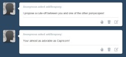 asklibrapony:  “I propose a cute-off between you and one of the other ponyscopes!&ldquo; - Anon “Your almost as adorable as Capricorn!&rdquo; - Anon  Thanks for 750+ followers! Let’s have a contest!Cast your vote for the cuter pony here! ((Poll