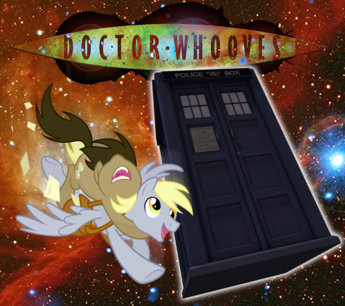 ask-dj-flutter-dash-and-vinyl:  Adventures of Docter whooves and Derpy hooves  <3