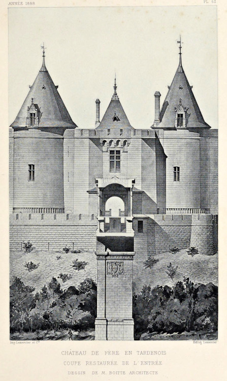 archimaps:  Elevation of the main gate of the Chateau de Fere-en-Tardenois, France 
