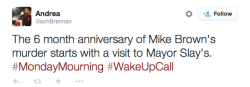 justice4mikebrown:February 9On the morning