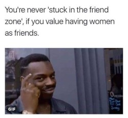 unorthodoxchronicles: gibsterlife: Ok but this is actually the most succinct argument on why the friend zone is bad I’ve ever seen  Been saying this for years!!! 