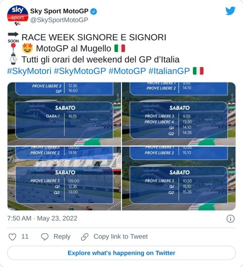 🔜 RACE WEEK SIGNORE E SIGNORI 📍 🤩 MotoGP al Mugello 🇮🇹 ⌚ Tutti gli orari del weekend del GP d’Italia #SkyMotori #SkyMotoGP #MotoGP #ItalianGP 🇮🇹 pic.twitter.com/gwvPFvuerh  — Sky Sport MotoGP (@SkySportMotoGP) May 23, 2022