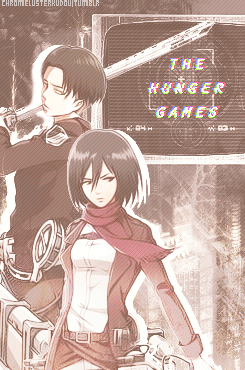  RivaMika Week 2.0 ||Day 7 - Fandom Crossover [☆]  Attack on Hunger Games: They