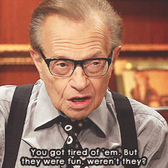 feigenbaumsworld:Larry King, you dirty old man!