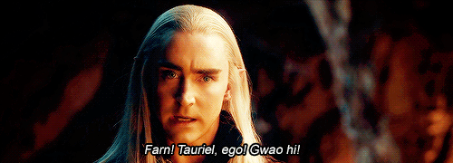 kingthandruil:The (only) three times Thranduil speaks in Elvish in the Hobbit .
