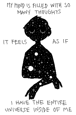 unsatisfiedjudge:  explore the universe as well as your own mind
