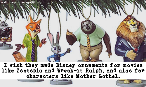 Walt Disney Confessions — “I wish they made Disney ornaments for movies like ...