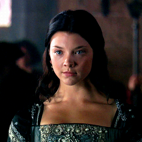 gifshistorical:  Natalie Dormer as Anne Boleyn