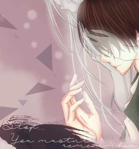 yuki-kuran: “Stop… you mustn’t remember….   the memories&rd