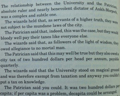 ghoulcatsss:“If per capita was a problem, decapita could be arranged.”Terry Pratchett is amazing.