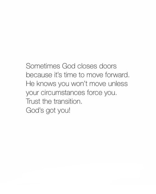 brandlitic: Trust the transition, god’s got you!