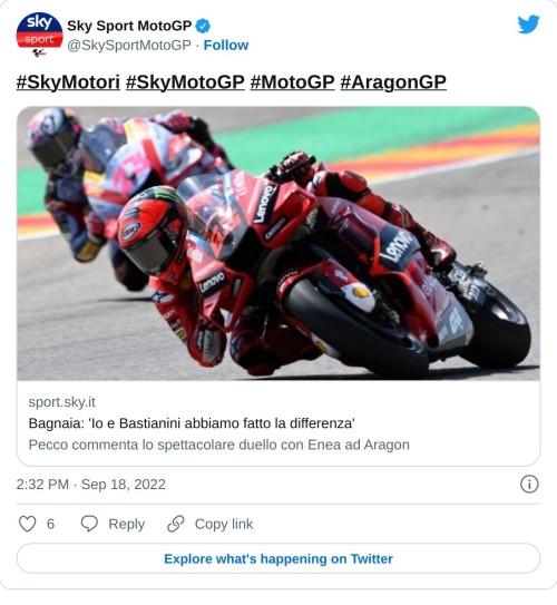 #SkyMotori #SkyMotoGP #MotoGP #AragonGP https://t.co/4jtgzIyNSw  — Sky Sport MotoGP (@SkySportMotoGP) September 18, 2022